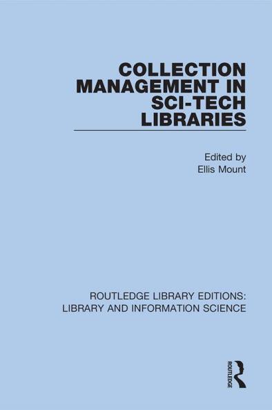 Collection Management in Sci-Tech Libraries
