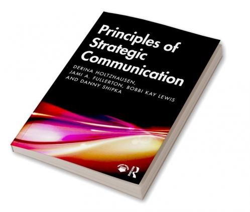 Principles of Strategic Communication