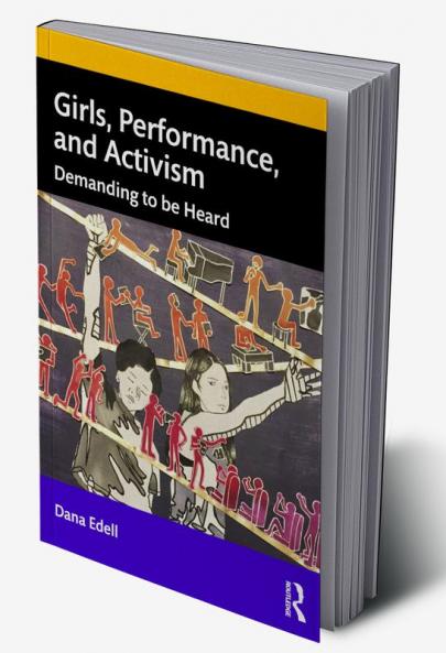 Girls Performance and Activism