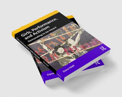 Girls Performance and Activism