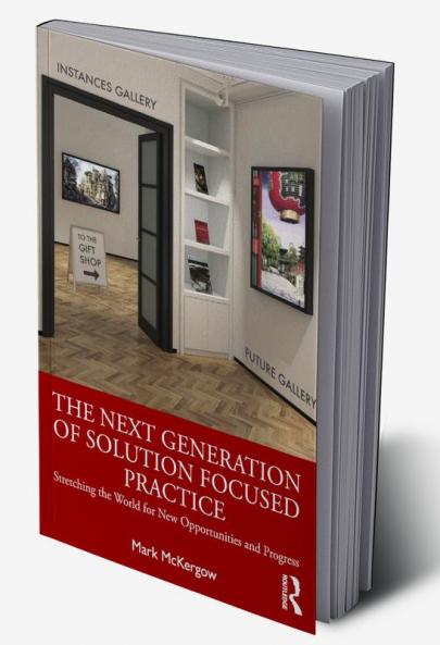 Next Generation of Solution Focused Practice