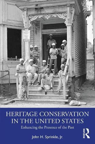 Heritage Conservation in the United States