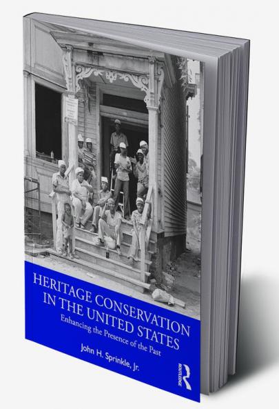 Heritage Conservation in the United States