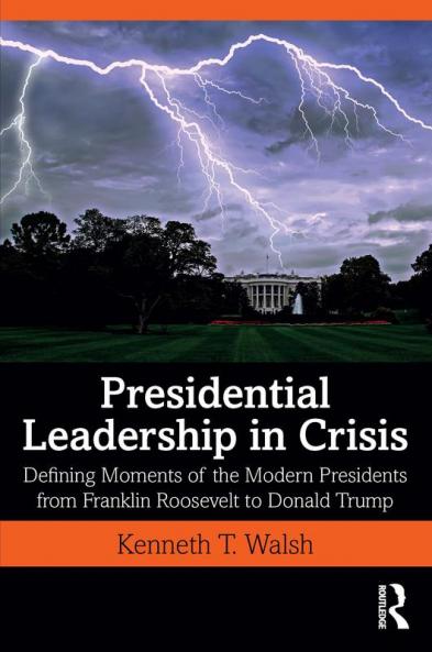 Presidential Leadership in Crisis