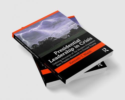 Presidential Leadership in Crisis