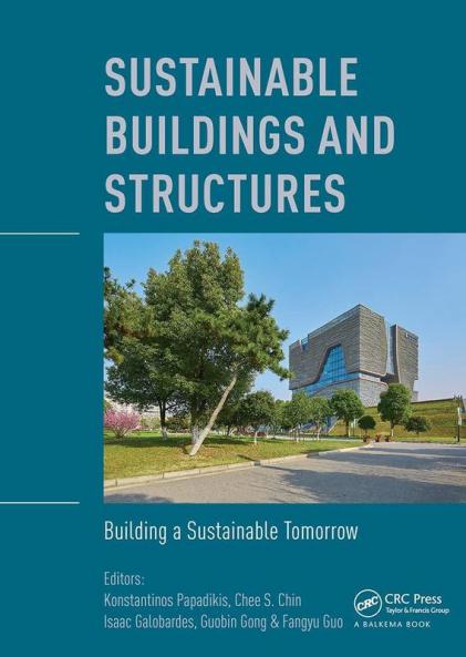 Sustainable Buildings and Structures: Building a Sustainable Tomorrow