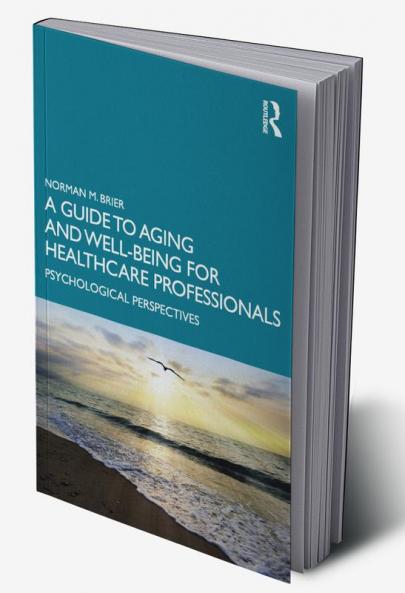 Guide to Aging and Well-Being for Healthcare Professionals