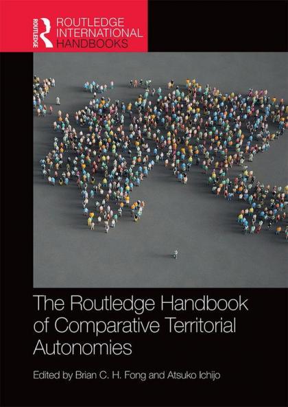 Routledge Handbook of Comparative Territorial Autonomies