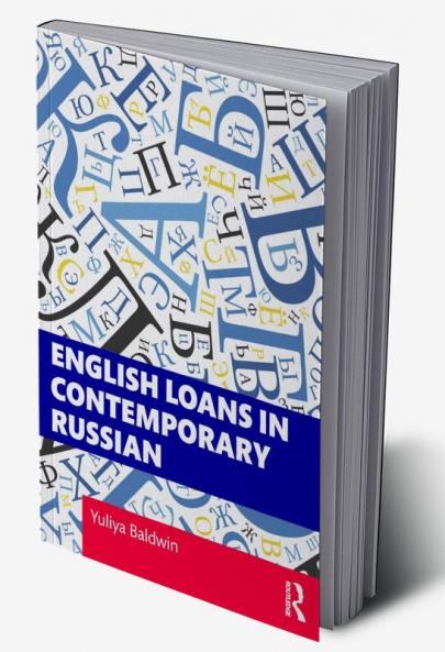 English Loans in Contemporary Russian