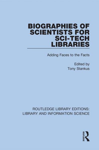 Biographies of Scientists for Sci-Tech Libraries