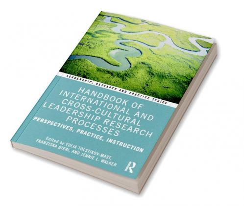Handbook of International and Cross-Cultural Leadership Research Processes