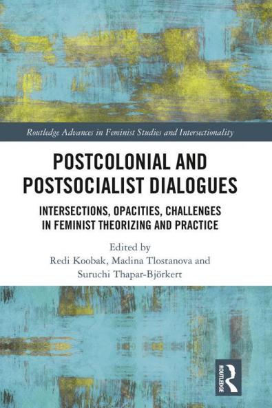 Postcolonial and Postsocialist Dialogues