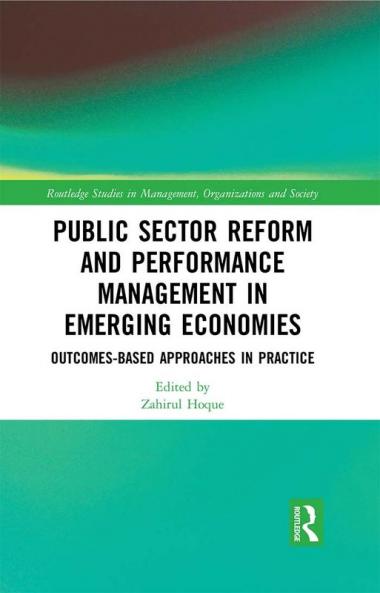 Public Sector Reform and Performance Management in Emerging Economies