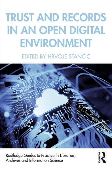Trust and Records in an Open Digital Environment