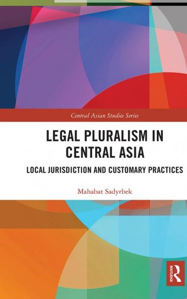 Legal Pluralism in Central Asia