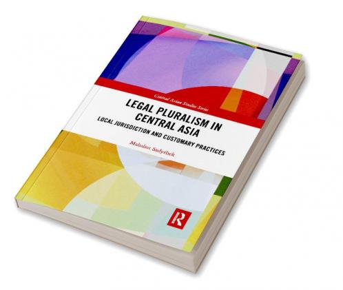 Legal Pluralism in Central Asia