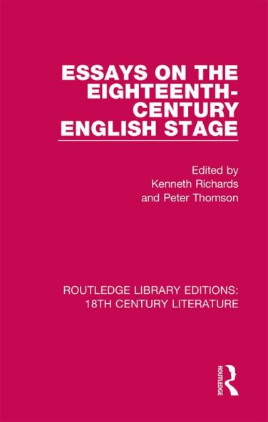 Essays on the Eighteenth-Century English Stage