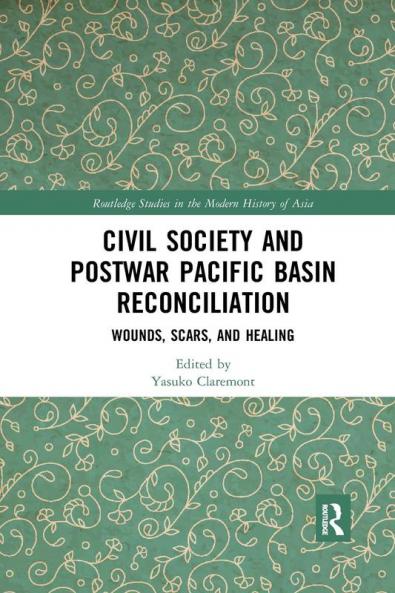 Civil Society and Postwar Pacific Basin Reconciliation