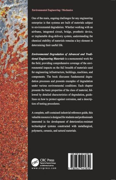 Environmental Degradation of Advanced and Traditional Engineering Materials