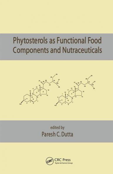 Phytosterols as Functional Food Components and Nutraceuticals