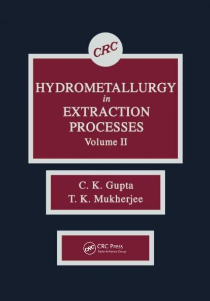 Hydrometallurgy in Extraction Processes Volume II