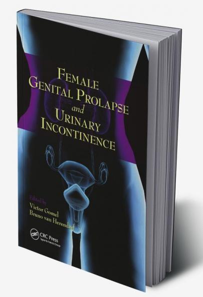 Female Genital Prolapse and Urinary Incontinence