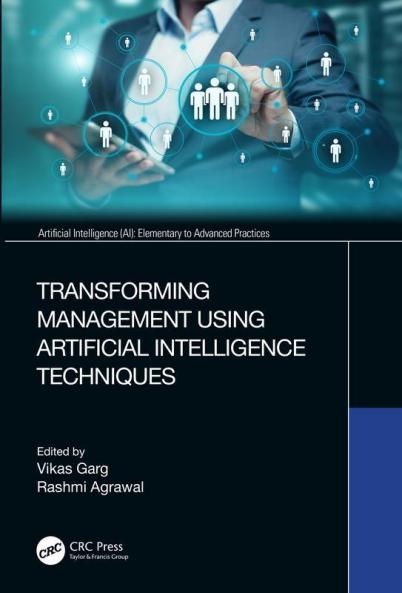 Transforming Management Using Artificial Intelligence Techniques