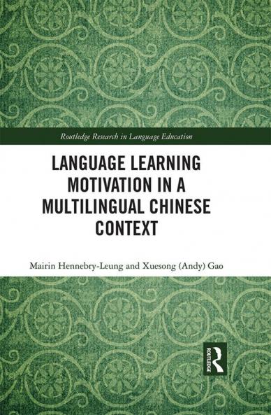 Language Learning Motivation in a Multilingual Chinese Context