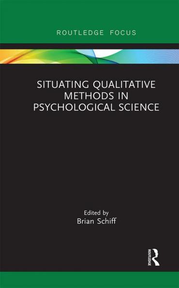 Situating Qualitative Methods in Psychological Science