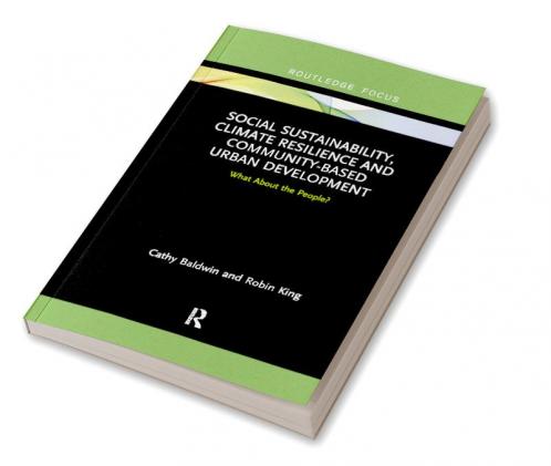 Social Sustainability Climate Resilience and Community-Based Urban Development