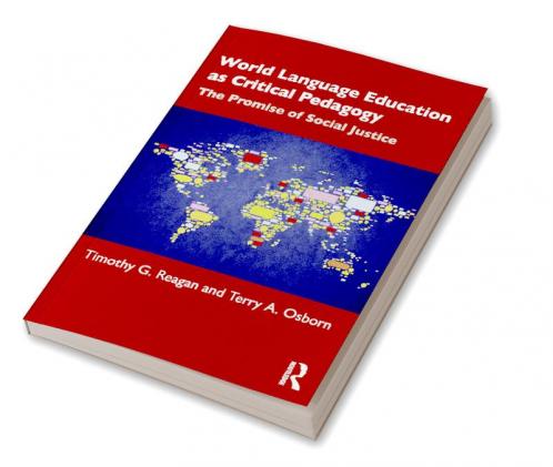 World Language Education as Critical Pedagogy