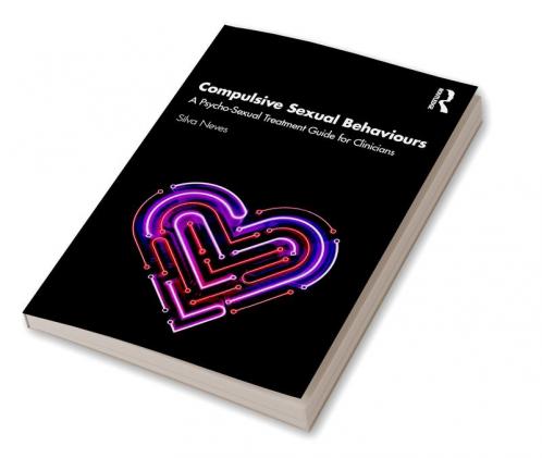 Compulsive Sexual Behaviours
