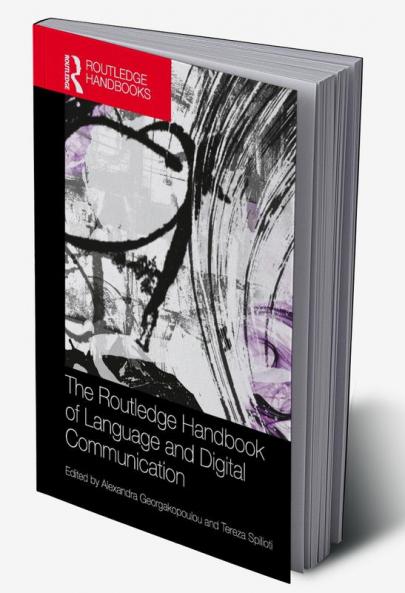 Routledge Handbook of Language and Digital Communication
