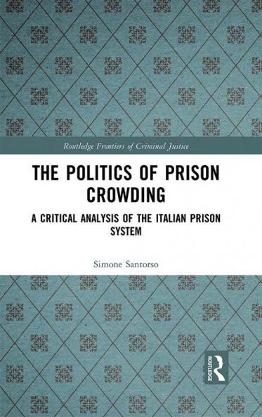 Politics of Prison Crowding