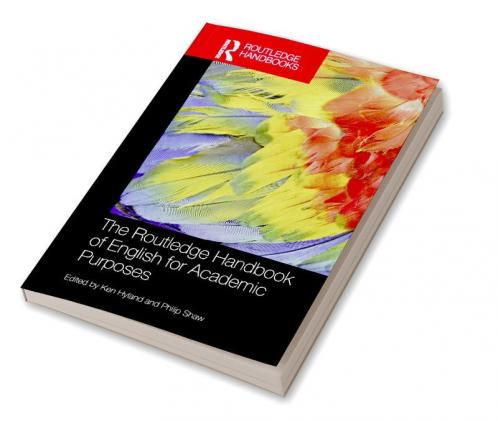 Routledge Handbook of English for Academic Purposes