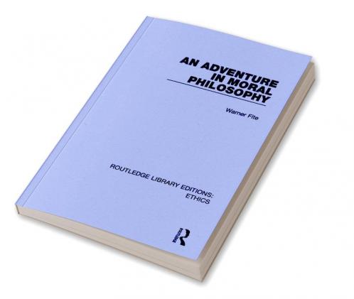Adventure In Moral Philosophy