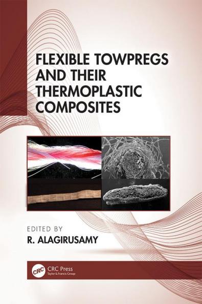 Flexible Towpregs and Their Thermoplastic Composites