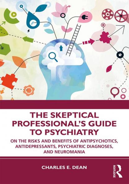 Skeptical Professional’s Guide to Psychiatry