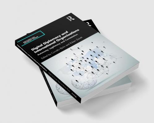 Digital Diplomacy and International Organisations