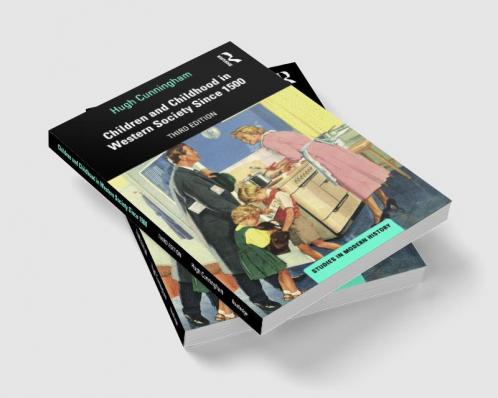 Children and Childhood in Western Society Since 1500