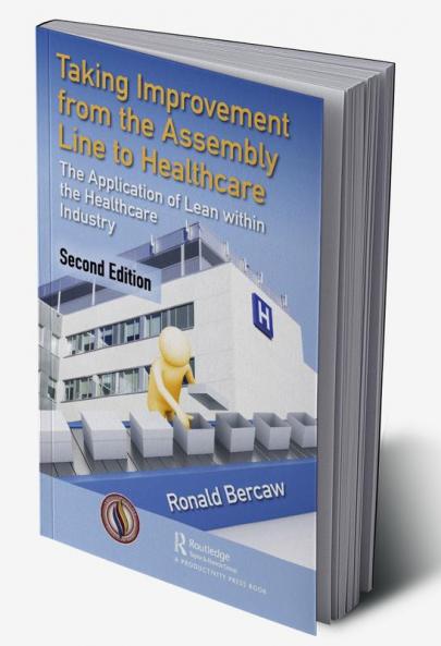 Taking Improvement from the Assembly Line to Healthcare