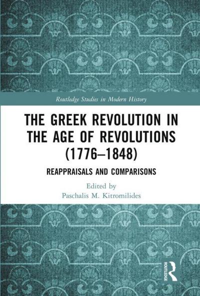 Greek Revolution in the Age of Revolutions (1776-1848)