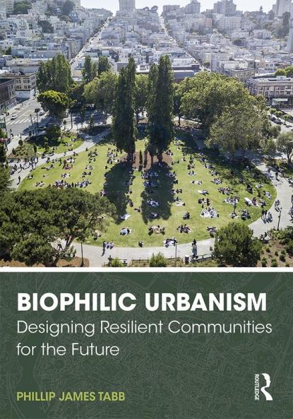 Biophilic Urbanism