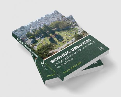 Biophilic Urbanism