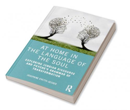 At Home In The Language Of The Soul