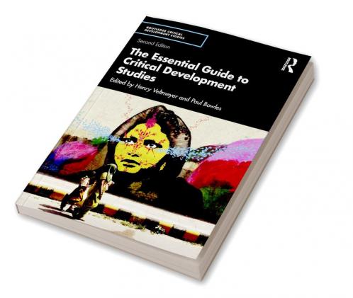 Essential Guide to Critical Development Studies