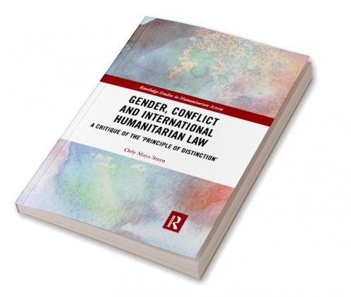 Gender Conflict and International Humanitarian Law
