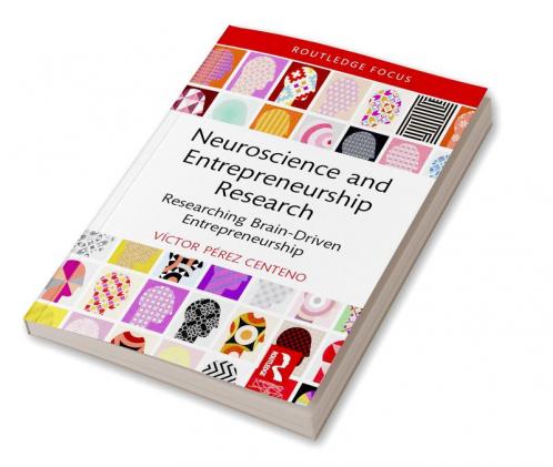 Neuroscience and Entrepreneurship Research