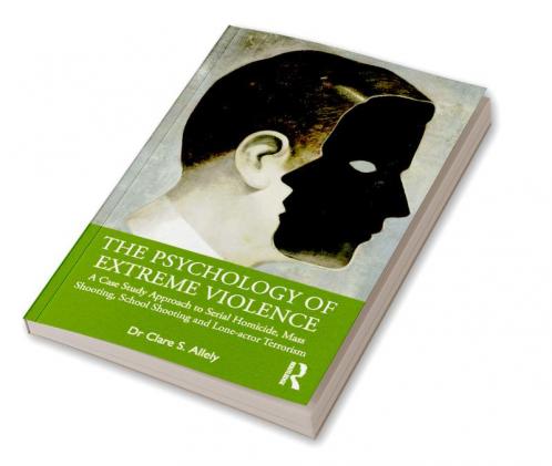 Psychology of Extreme Violence