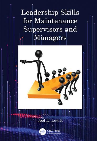Leadership Skills for Maintenance Supervisors and Managers